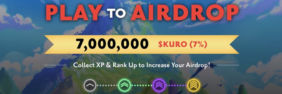 x2eAll P2E games PLAY TO AIRDROP 7,000,000 $KURO (7%) event image of PLAY TO AIRDROP 7,000,000 $KURO (7%).
